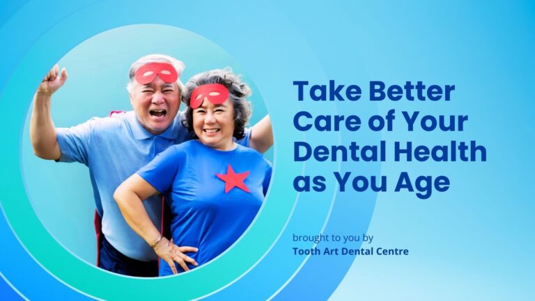 Take Better Care of Your Dental Health as You Age